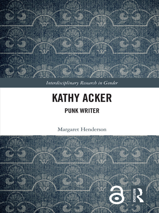 Title details for Kathy Acker by Margaret Henderson - Available